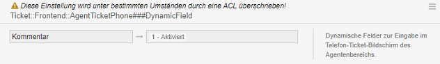 DependentDynamicFields – SysConfig Warnung OTRS Add-on ACLDependentDynamicFields SysConfig Warnung